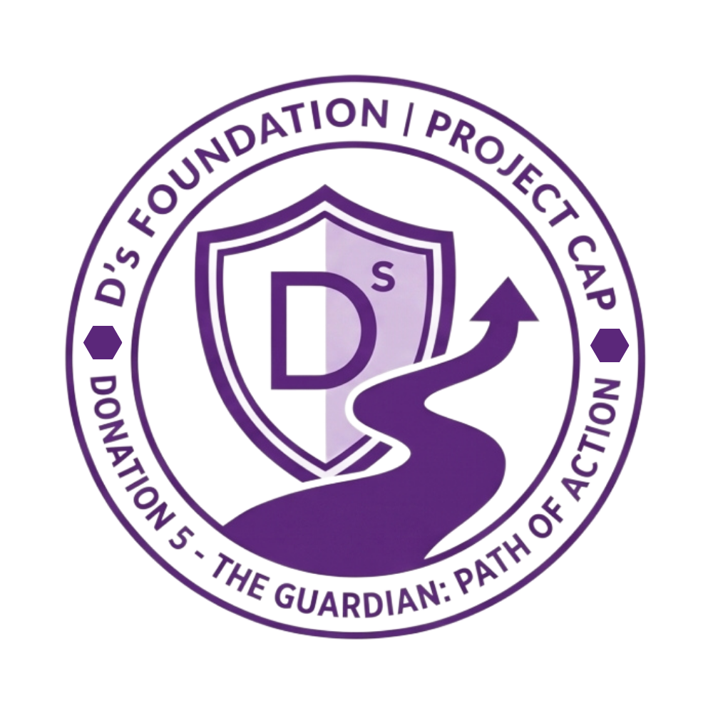 D'Foundation | Donation 5 - The Guardian : Path of Action